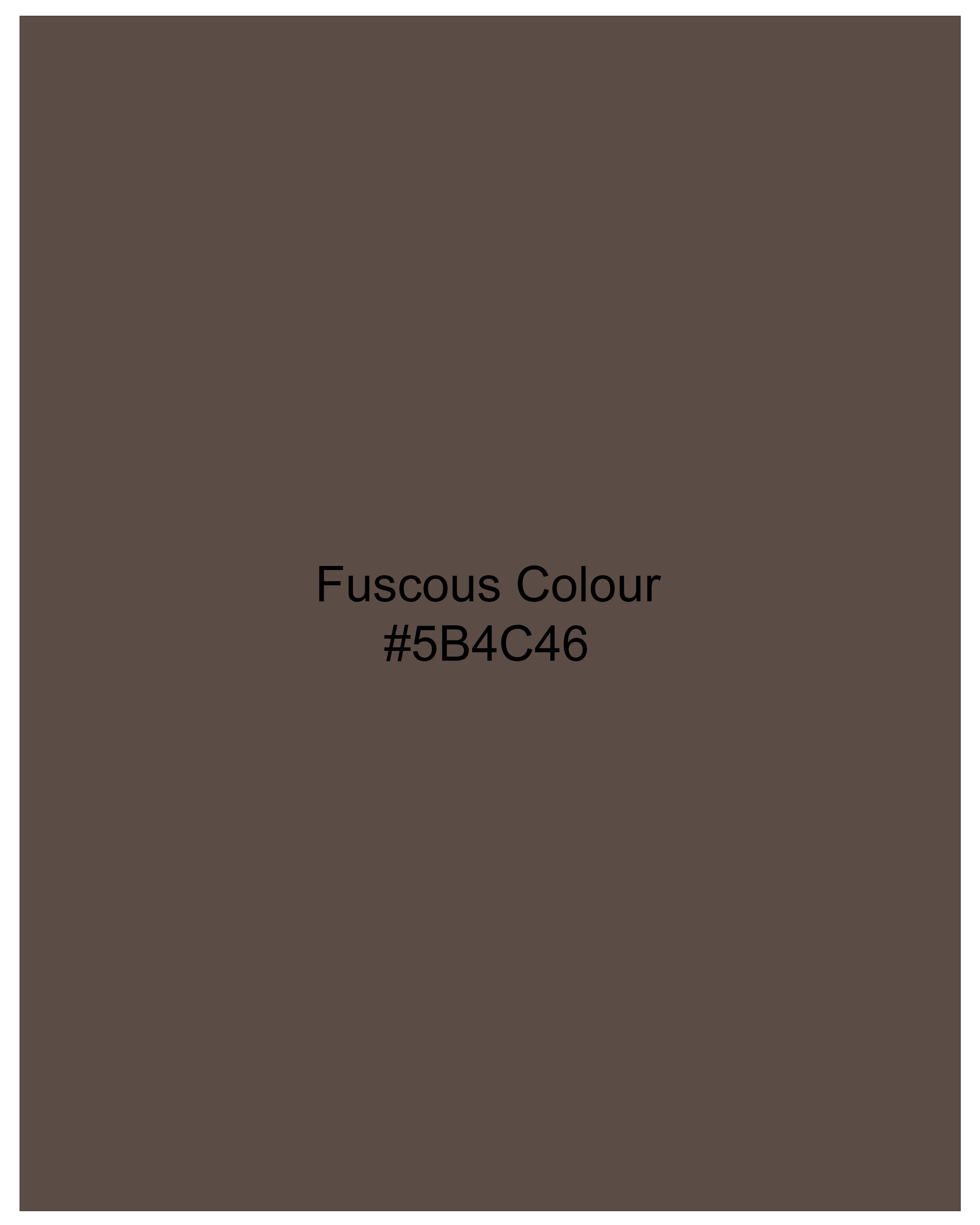 Fuscous Brown Solid Pant T2535-28, T2535-30, T2535-32, T2535-34, T2535-36, T2535-38, T2535-40, T2535-42, T2535-44